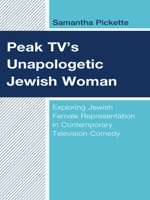 cover image of Peak TV's Unapologetic Jewish Woman